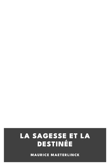 Capa de La sagesse et la destinée, de Maurice Maeterlinck