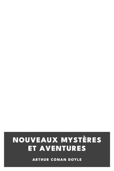Copertina di Nouveaux mystères et aventures, di Arthur Conan Doyle