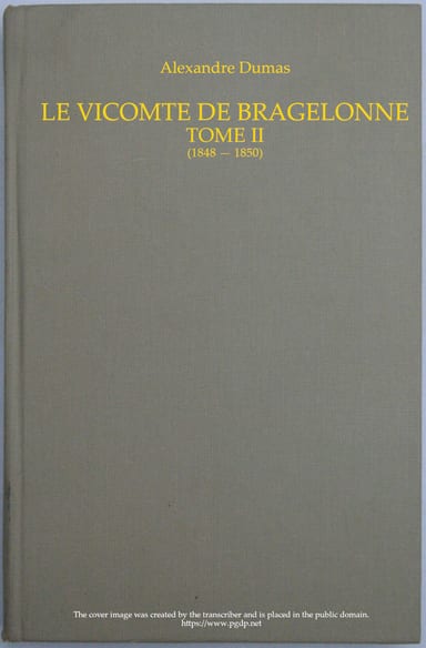 Portada de Le vicomte de Bragelonne, Tome II., de Alexandre Dumas; Auguste Maquet