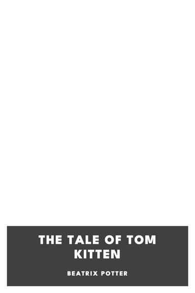 Copertina di The Tale of Tom Kitten, di Beatrix Potter