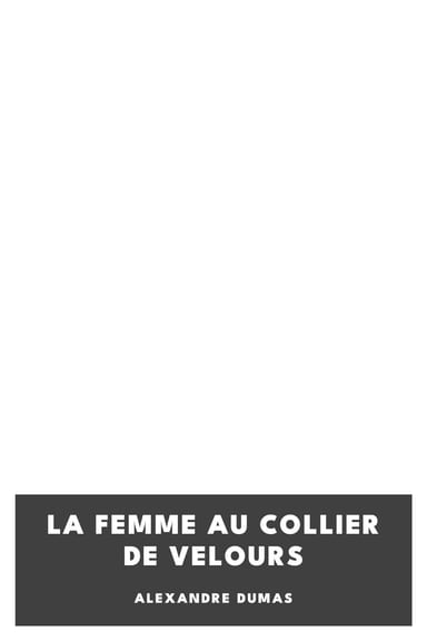 Couverture de La femme au collier de velours par Alexandre Dumas