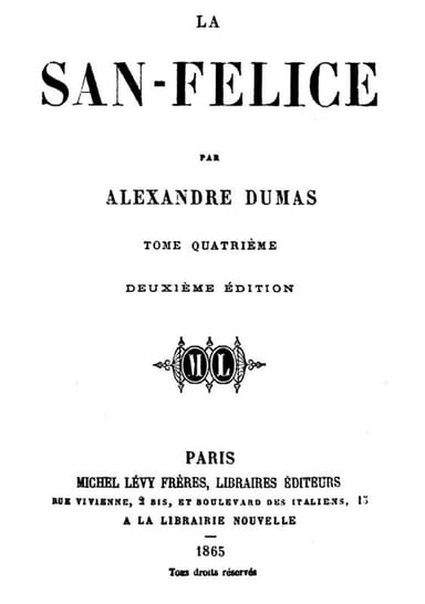 Copertina di La San-Felice, Tome 04, di Alexandre Dumas