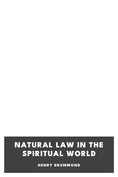 Copertina di Natural Law in the Spiritual World, di Henry Drummond