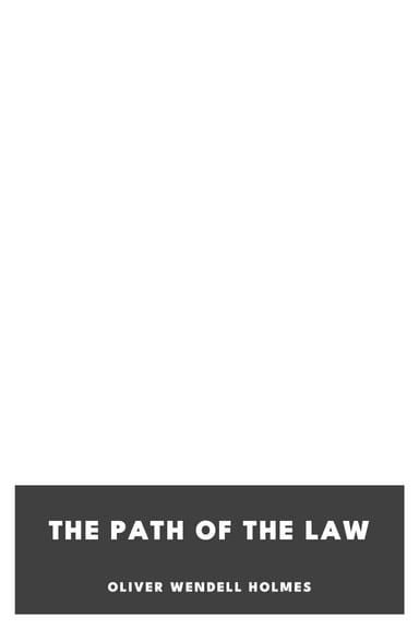 Cover of The Path of the Law by Oliver Wendell Holmes