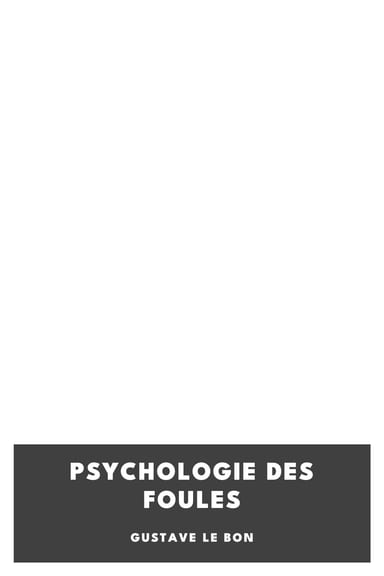 Cover of Psychologie des foules by Gustave Le Bon