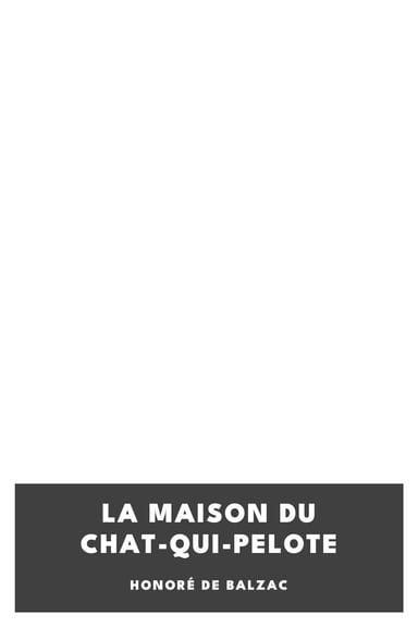 Portada de La Maison du Chat-qui-pelote, de Honoré de Balzac