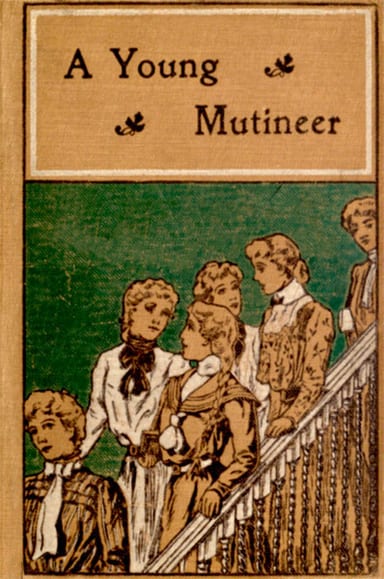 Portada de A Young Mutineer, de L. T. Meade