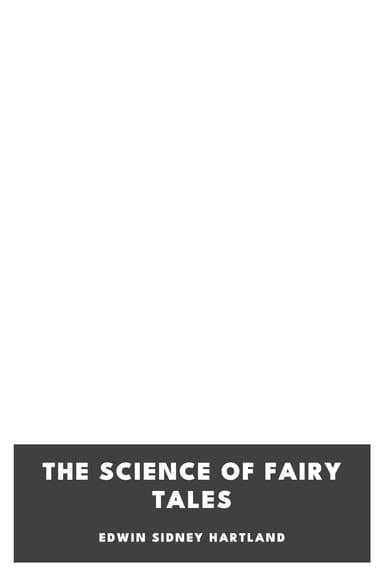 Cover of The science of fairy tales by Edwin Sidney Hartland