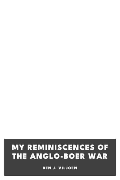 Capa de My Reminiscences of the Anglo-Boer War, de Ben J. Viljoen