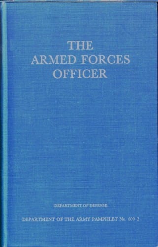 Copertina di The Armed Forces Officer / Department of the Army Pamphlet 600-2, di United States. Department of Defense