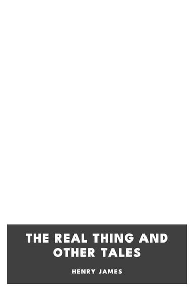 Copertina di The Real Thing and Other Tales, di Henry James