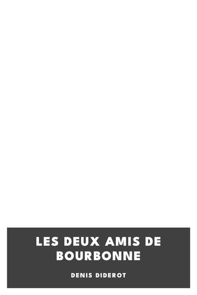 Copertina di Les deux amis de Bourbonne, di Denis Diderot