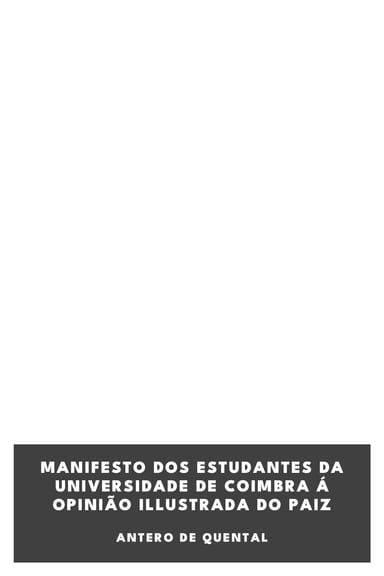 Portada de Manifesto dos Estudantes da Universidade de Coimbra á opinião illustrada do paiz, de Antero de Quental