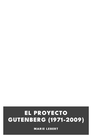 Portada de El Proyecto Gutenberg (1971-2009), de Marie Lebert