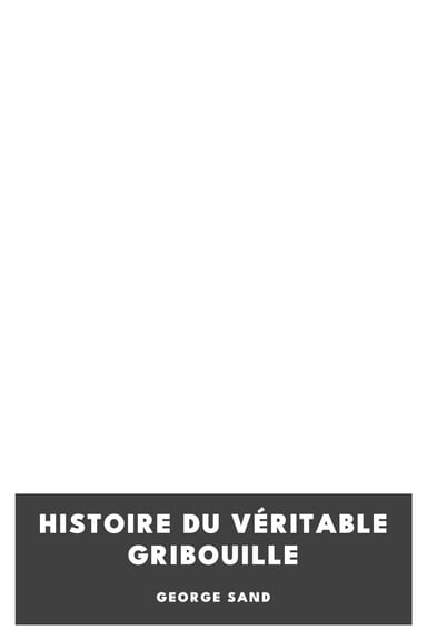 Copertina di Histoire du véritable Gribouille, di George Sand