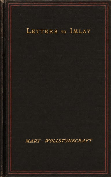 Couverture de The Love Letters of Mary Wollstonecraft to Gilbert Imlay par Mary Wollstonecraft