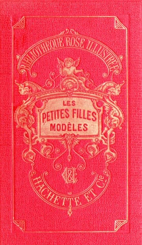 Portada de Les petites filles modèles, de comtesse de Sophie Ségur