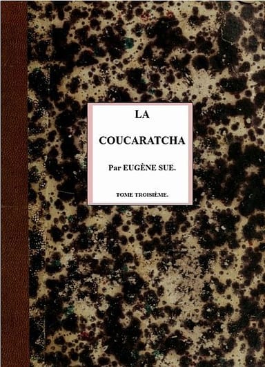 Copertina di La coucaratcha (III/III), di Eugène Sue