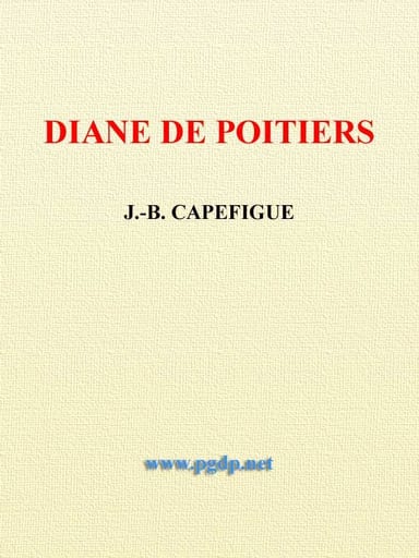 Copertina di Diane de Poitiers, di M. Capefigue