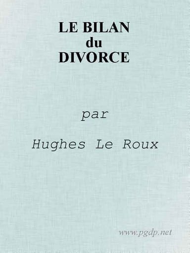 Operculum “Le Bilan du Divorce”, auctore Hugues Le Roux
