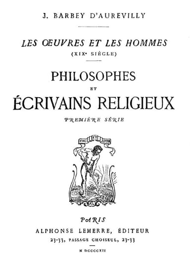 Operculum “Philosophes et Écrivains Religieux”, auctore J. Barbey d'Aurevilly