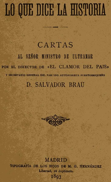 Cover of Lo que dice la historia / Cartas al señor Ministro de Ultramar by Salvador Brau