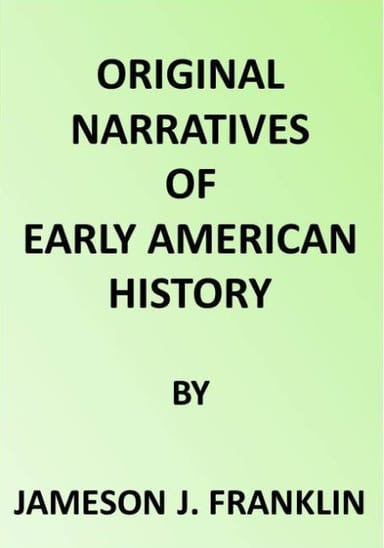 Cover of Spanish Explorers in the Southern United States, 1528-1543. / The Narrative of Alvar Nunez Cabeca de Vaca. The Narrative of the Expedition of Hernando De Soto by the Gentleman of Elvas by active 16th century Alvar Núñez Cabeza de Vaca; active 16th century Pedro de Castañeda de Nájera; Knight of Elvas