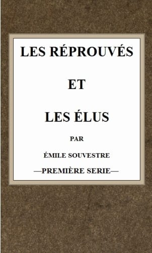 Copertina di Les réprouvés et les élus (t.1), di Émile Souvestre