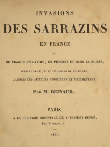 Cover of Invasions des Sarrazins en France / et de France en Savoie, en Piémont et dans la Suisse, pendant les 8e, 9e et 10e siècles de notre ère by Joseph Toussaint Reinaud