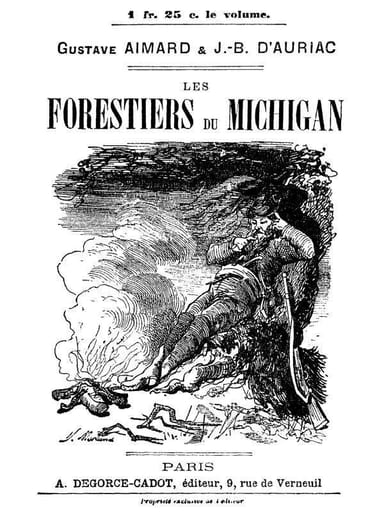 Copertina di Les Forestiers du Michigan, di Gustave Aimard; J. Berlioz d' Auriac