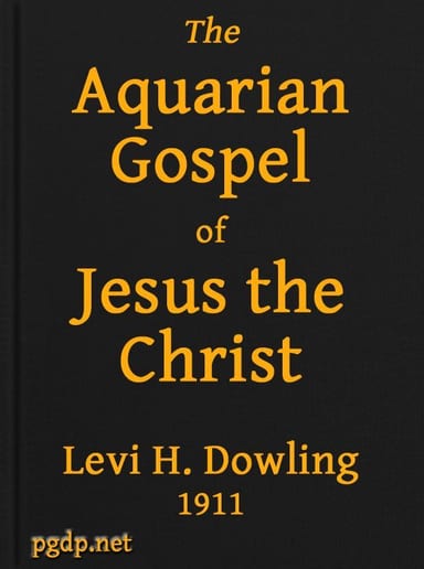 Copertina di The Aquarian Gospel of Jesus the Christ / The Philosophic and Practical Basis of the Religion of the Aquarian Age of the World and of The Church Universal, di Levi