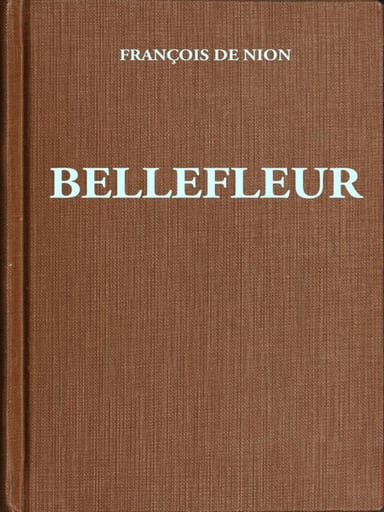Copertina di Bellefleur: Roman d'un comédien au XVIIe siècle, di François de Nion