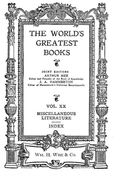 Copertina di The World's Greatest Books — Volume 20 — Miscellaneous Literature and Index, di Anonymous
