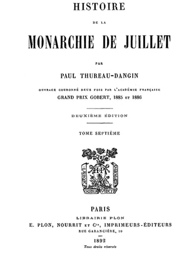 Portada de Histoire de la Monarchie de Juillet (Volume 7 / 7), de Paul Thureau-Dangin
