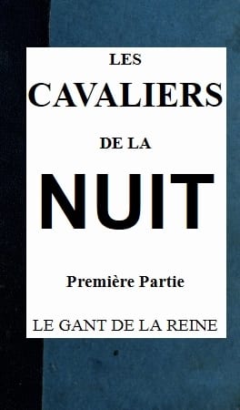 Portada de Les cavaliers de la nuit, 1er partie (t. 1/4), de Ponson du Terrail