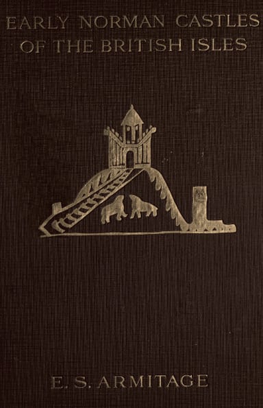 Copertina di The Early Norman Castles of the British Isles., di Ella Sophia Armitage