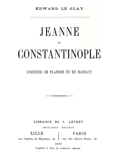 Copertina di Jeanne de Constantinople: Comtesse de Flandre et de Hainaut, di Edward Le Glay