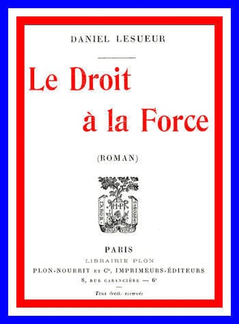 Copertina di Le droit à la force, di Daniel Lesueur
