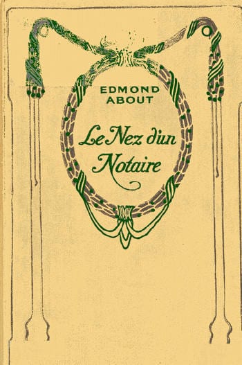 Copertina di Le nez d'un notaire, di Edmond About