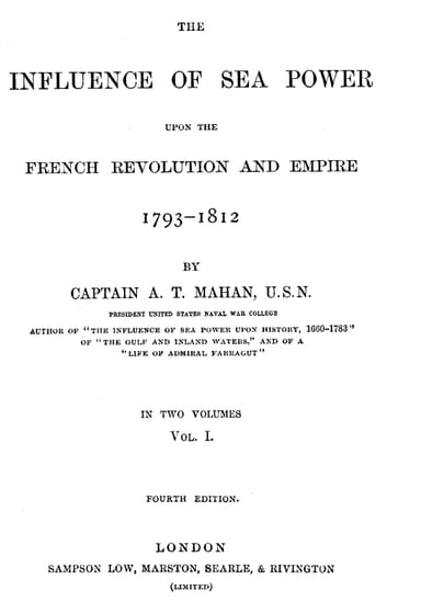 Copertina di The Influence of Sea Power upon the French Revolution and Empire 1793-1812, vol 1, di A. T. Mahan