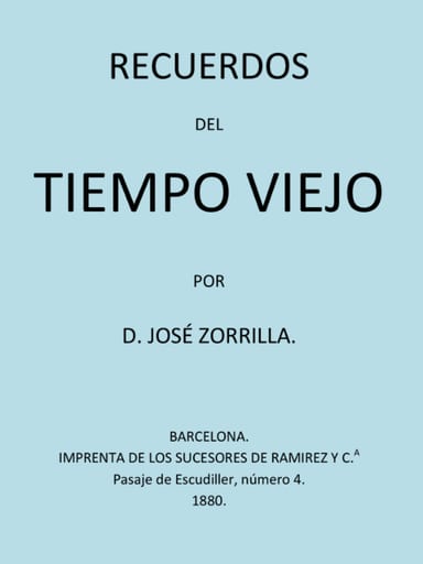 Portada de Recuerdos Del Tiempo Viejo, de José Zorrilla
