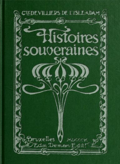Operculum “Histoires souveraines”, auctore comte de Auguste Villiers de L'Isle-Adam