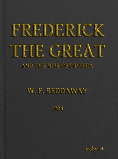 Copertina di Frederick the Great and the Rise of Prussia, di William Fiddian Reddaway