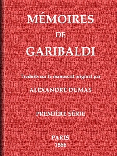 Copertina di Mémoires de Garibaldi, tome 1/2, di Alexandre Dumas