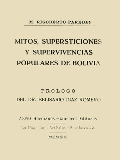 Portada de Mitos, supersticiones y supervivencias populares de Bolivia, de M. Rigoberto Paredes