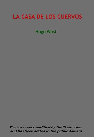 Portada de La Casa de los Cuervos, de Hugo Wast