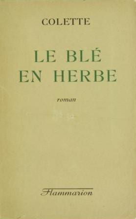 Copertina di Le blé en herbe: roman, di Colette