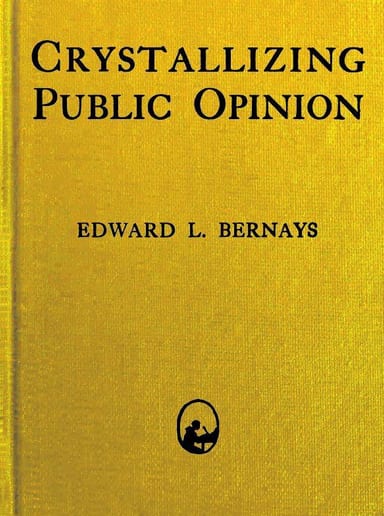 Portada de Crystallizing Public Opinion, de Edward L. Bernays