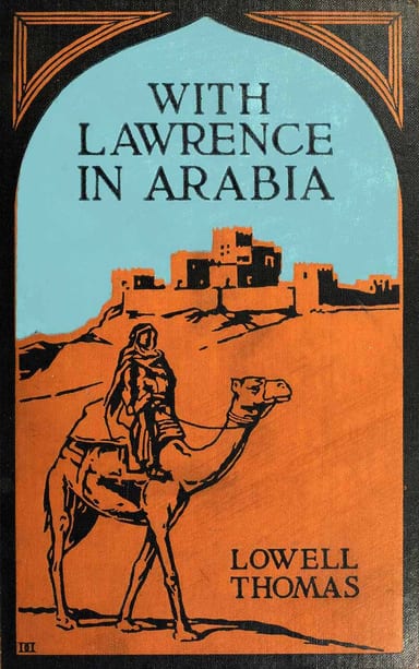 Cover of With Lawrence in Arabia by Lowell Thomas