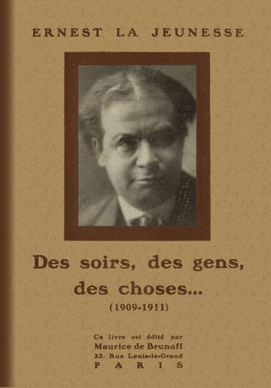 Portada de Des soirs, des gens, des choses... (1909-1911), de Ernest La Jeunesse